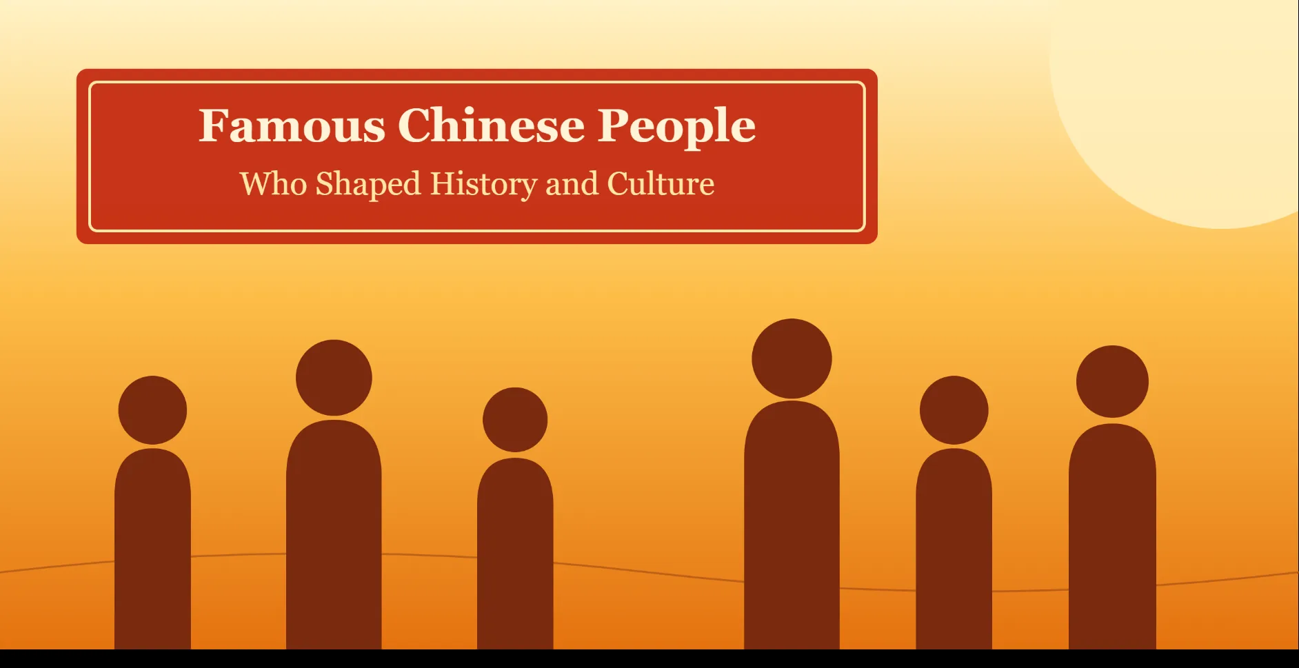Famous Chinese People: 20 Figures Who Shaped History and Culture